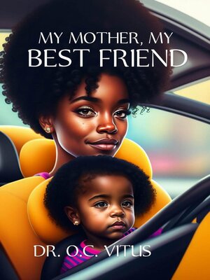 cover image of My Mother, My Best Friend